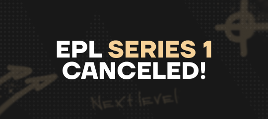 European Pro League - Series 1 CANCELED! 🚫