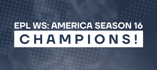 🏆 Team Den are champions of the EPL World Series: America Season 16!