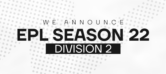 European Pro League - Season 22 - Division 2! 🔥